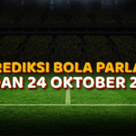 Prediksi Bola Mix Parlay 23 Dan 24 Oktober 2025 Prediksi Bola Mix Parlay 23 Dan 24 Oktober 2025